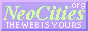 Image ID: A small button with neocities.org the web is yours written on it. The button has a purple background and green and white text. End image ID.